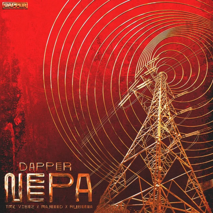 Dapper NEPA cover art featuring Majeeed, Tml Vibez and Rybeena