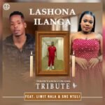 Lashona Ilanga by Inkos’Yamagcokama feat. Limit Nala & Sne Ntuli