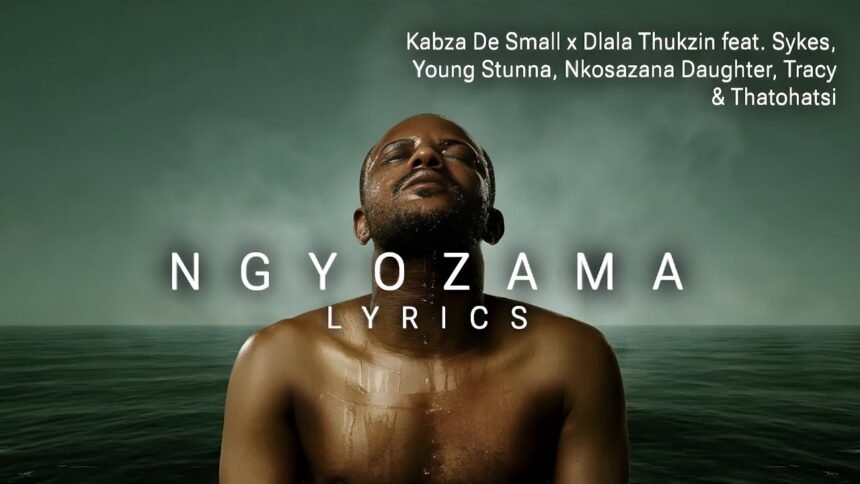 Kabza De Small and Dlala Thukzin cover art for Ngyozama featuring Sykes, Young Stunna and Nkosazana Daughter