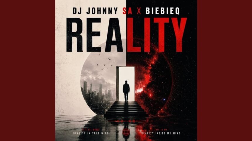 Cover artwork for Reality by DJ Johnny SA featuring BieBieQ Lekker Beats