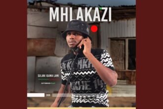 uMhlakazi featuring Shenge WaseHlalankosi Sulani Igama Lami cover art
