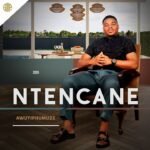 UKHETHE MINA by Ntencane ft. Senzo Zondi
