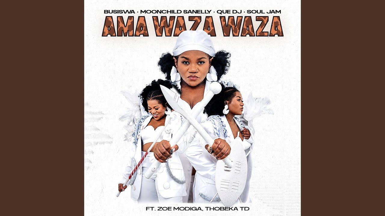 Cover artwork for the single Ama WAZA WAZA by Busiswa and featured artists