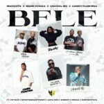 BELE by Mahoota, Mark Khoza, Uncool MC & Candy Flow RSA ft. Vetkuk, Sheshy, Jaiva Sox, Druza, Sino Ndofaya & Sportman Striker