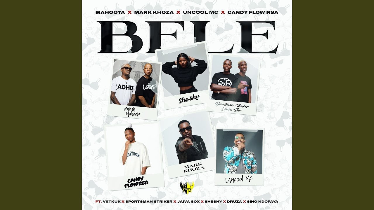 Artwork for BELE by Mahoota, Mark Khoza, Uncool MC, Candy Flow RSA featuring Vetkuk and featured artists