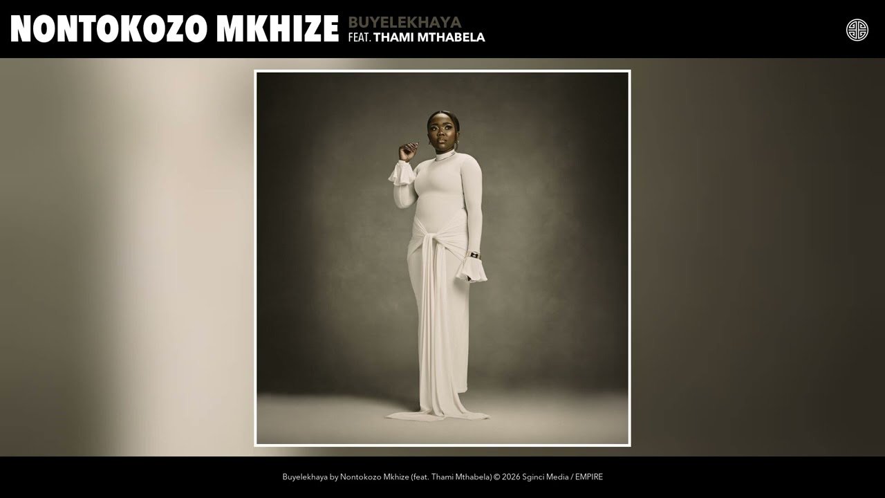 Buyelekhaya by Nontokozo Mkhize featuring Thami Mthabela cover art