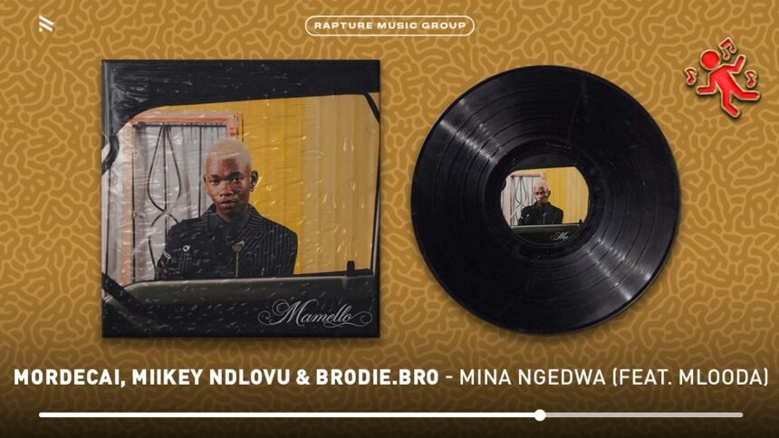 Mordecai, Miikey Ndlovu, Brodie.Bro, and Mlooda release Mina Ngedwa
