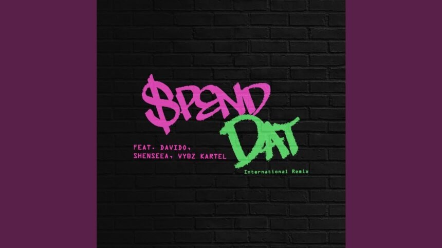 Yung Miami, Davido, Shenseea, and Vybz Kartel Spend Dat International Remix cover artwork