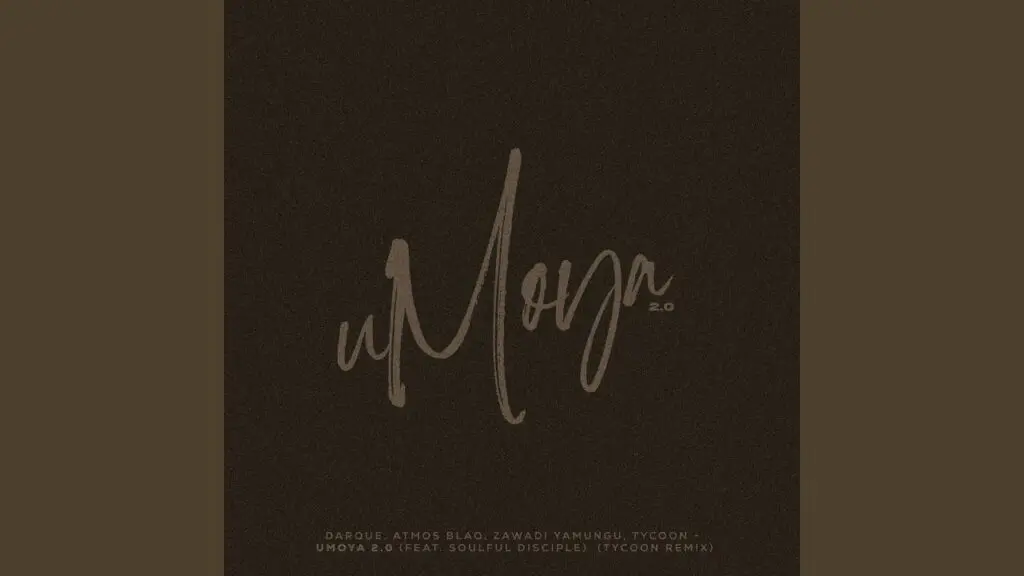 Cover artwork for uMoya 2.0 (Tycoon Remix) featuring Darque and collaborators
