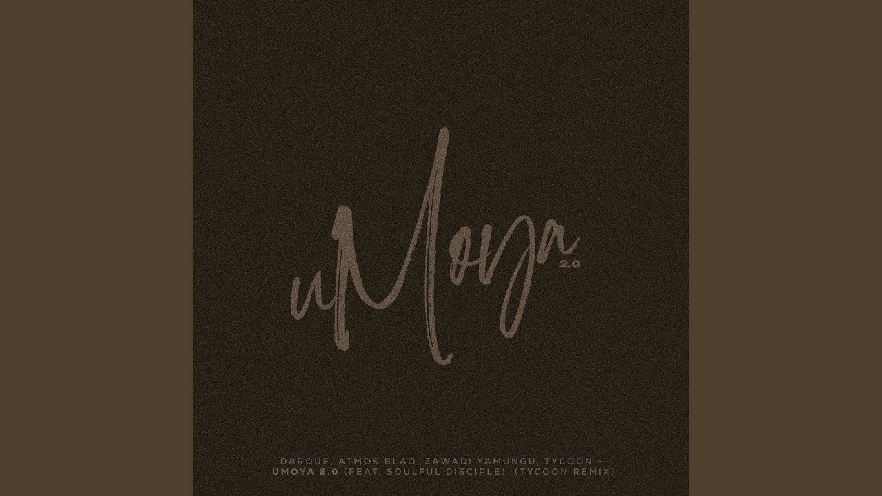 Cover artwork for uMoya 2.0 (Tycoon Remix) featuring Darque and collaborators