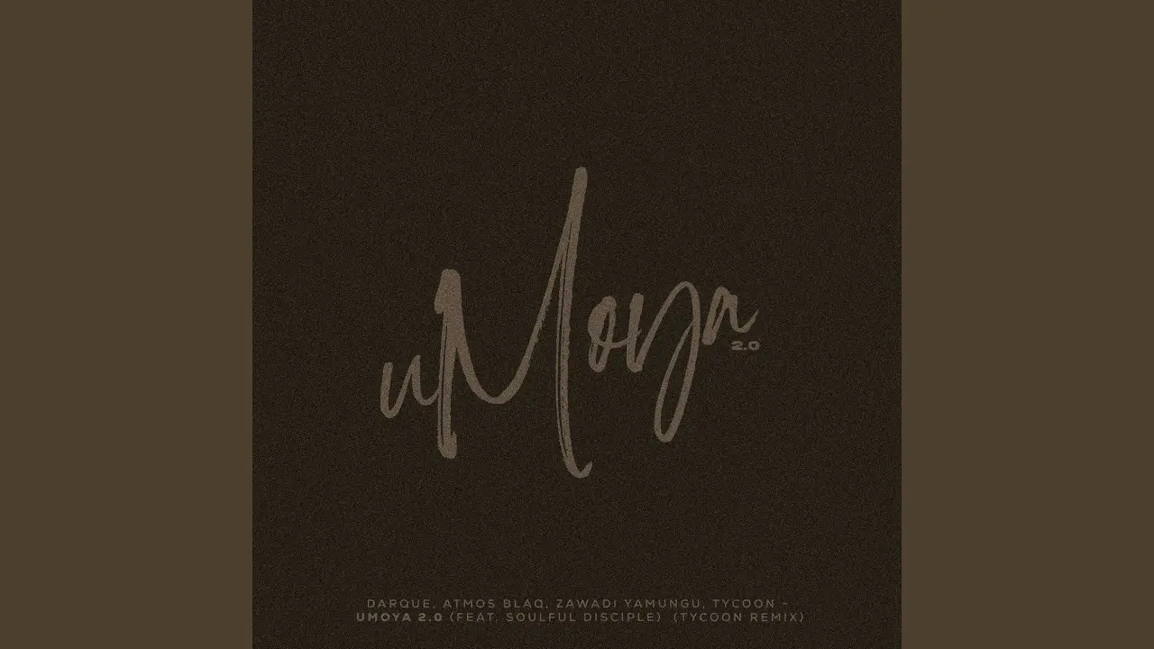 Cover artwork for uMoya 2.0 (Tycoon Remix) featuring Darque and collaborators