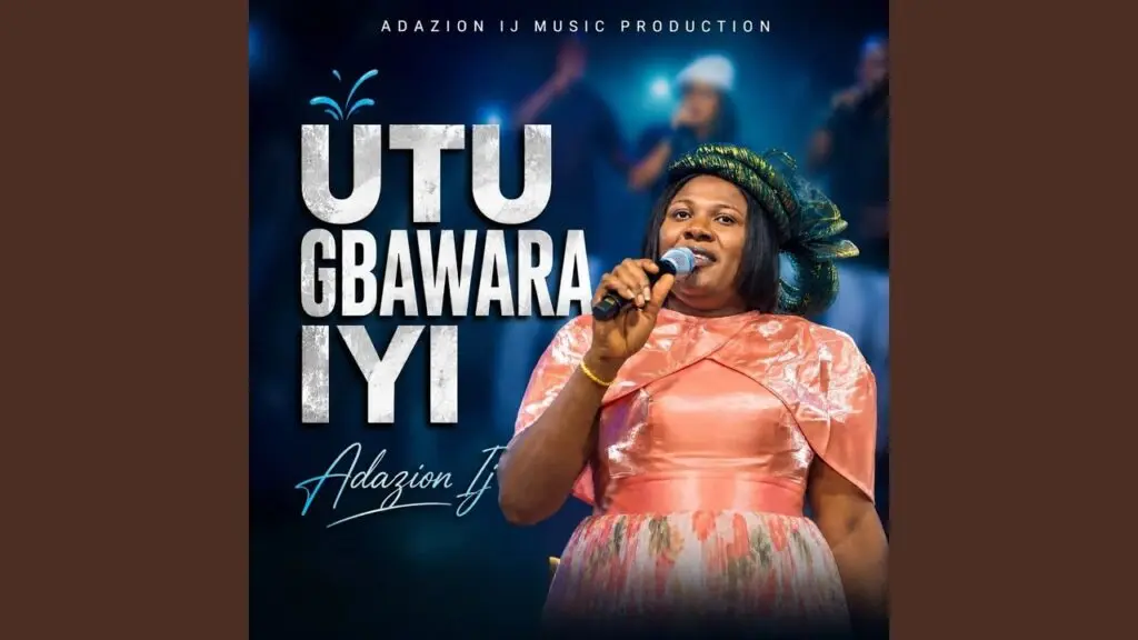 Cover artwork for Utu Gbawara Iyi by Adazion Ij